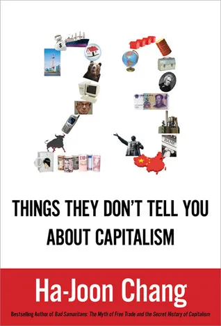 Cover of 23 Things They Don't Tell You about Capitalism -0