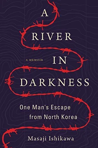 Cover of A River in Darkness: One Man's Escape from North Korea
